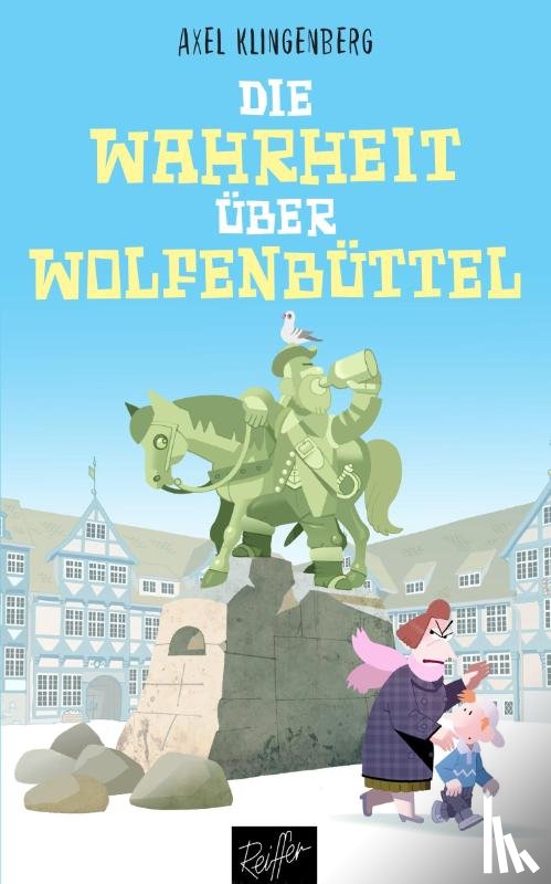 Klingenberg, Axel - Die Wahrheit über Wolfenbüttel