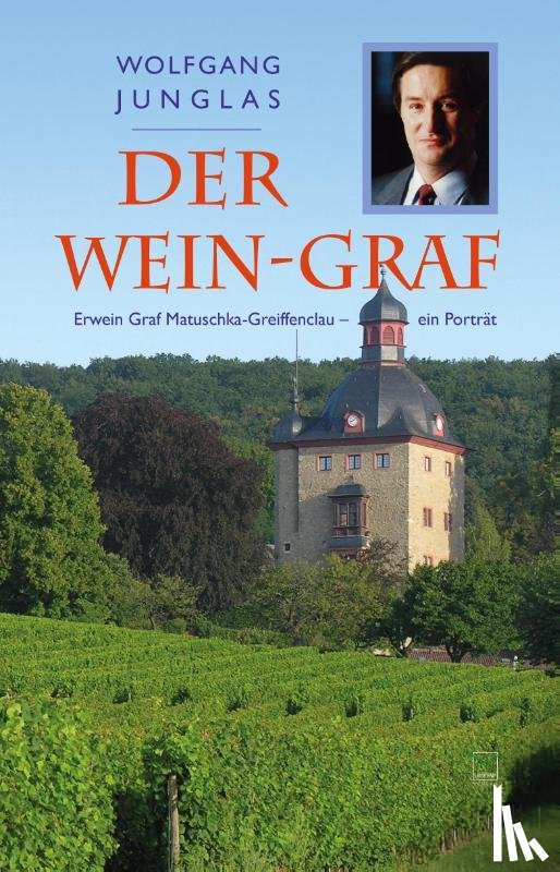Junglas, Wolfgang - Der Wein-Graf