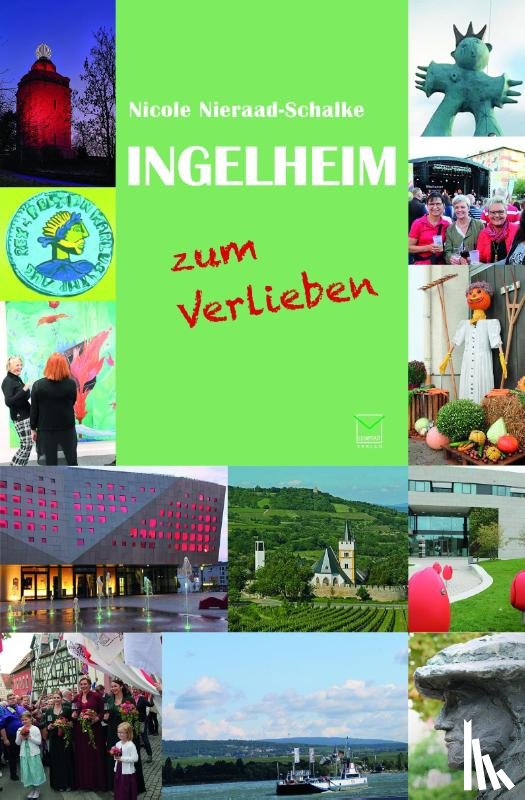 Nieraad-Schalke, Nicole - Ingelheim zum Verlieben