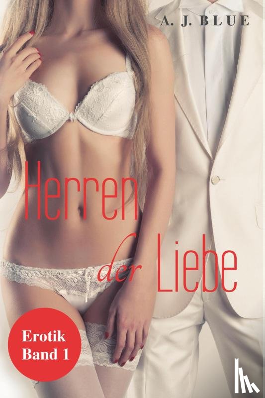 Blue, A. J. - Herren der Liebe