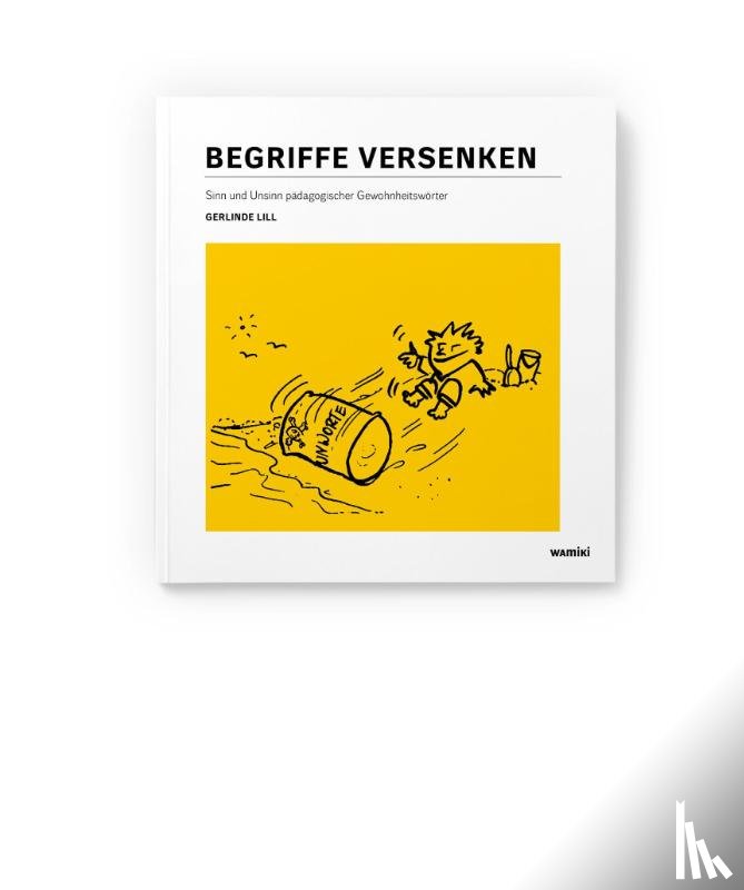 Lill, Gerlinde - Begriffe versenken