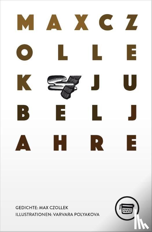 Czollek, Max - Jubeljahre