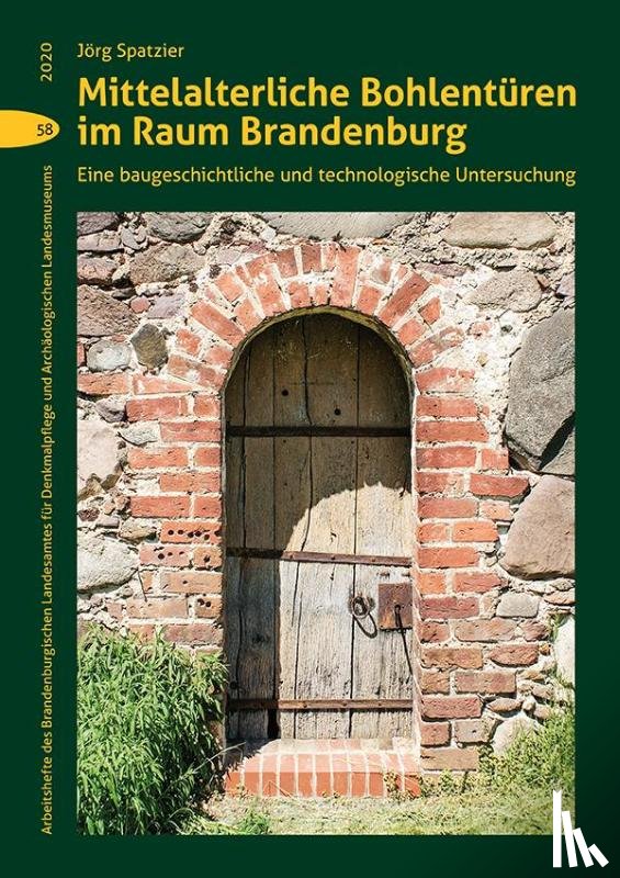 Spatzier, Jörg - Mittelalterliche Bohlentüren