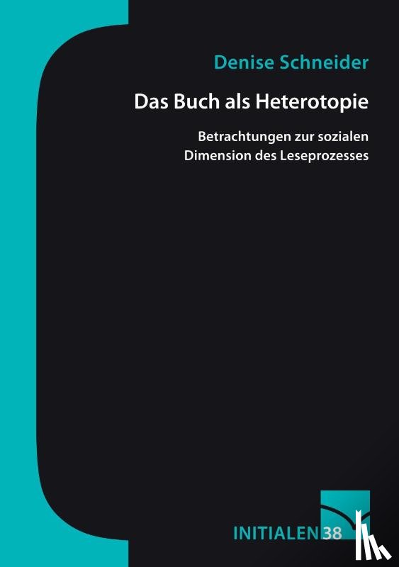 Schneider, Denise - Das Buch als Heterotopie