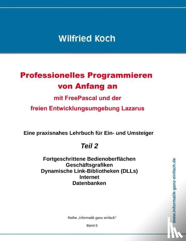 Koch, Wilfried - Professionelles Programmieren von Anfang an (Teil 2)