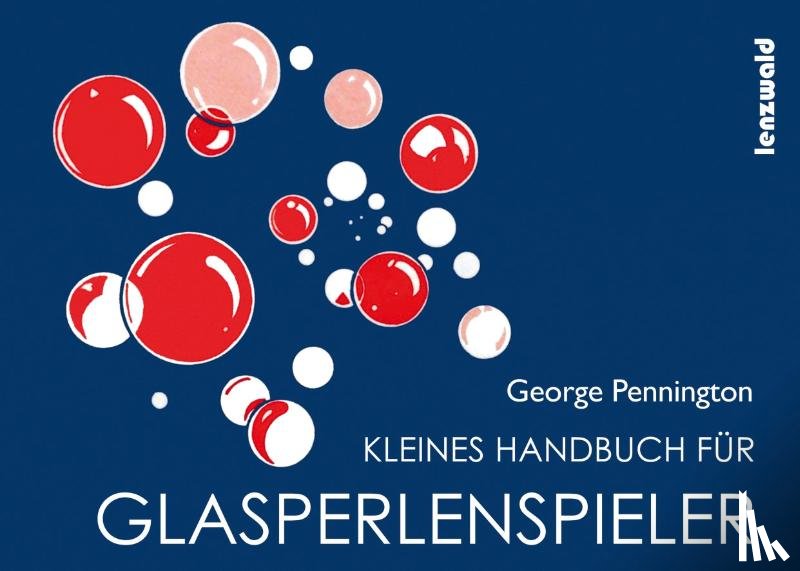 Pennington, George - Kleines Handbuch für Glasperlenspieler