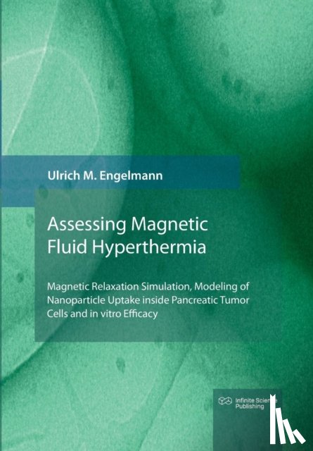Engelmann, Ulrich - Magnetic Fluid Hyperthermia