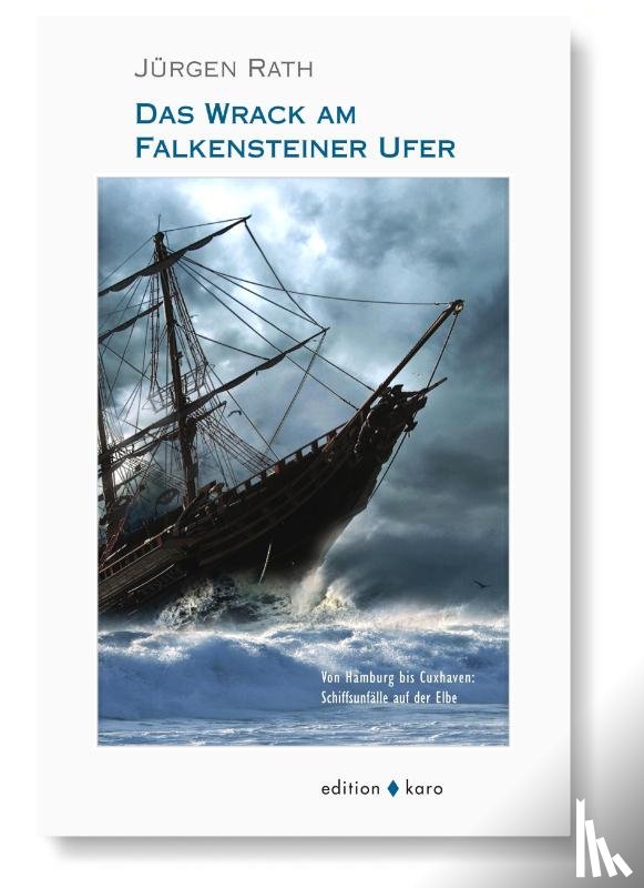 Rath, Jürgen - Das Wrack am Falkensteiner Ufer
