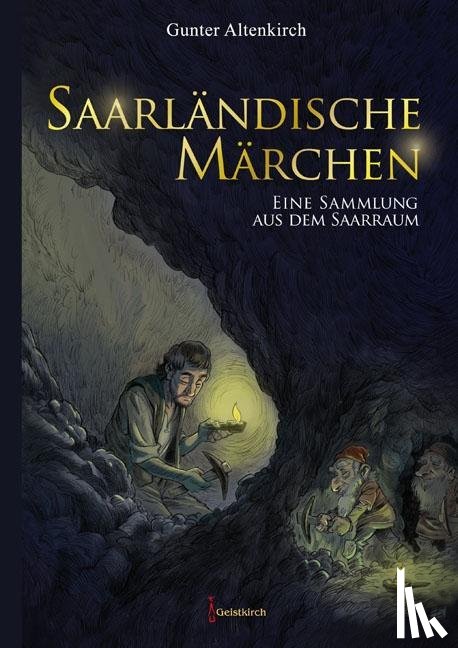 Altenkirch, Gunter - Saarländische Märchen