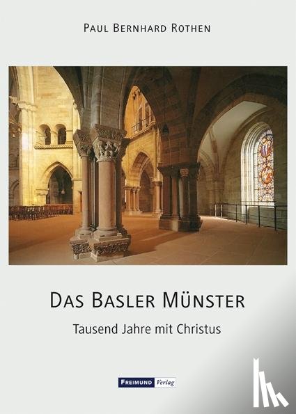 Rothen, Paul Bernhard - Das Basler Münster
