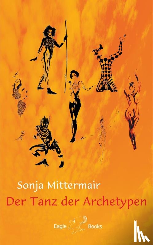 Mittermair, Sonja - Der Tanz der Archetypen