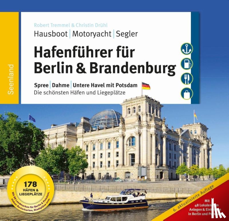 Tremmel, Robert, Drühl, Christin - Hafenführer für Hausboote: Berlin & Brandenburg