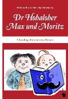 Busch, Wilhelm - Max und Moritz. Dr Hohaloher Max un Moritz