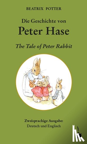 Potter, Beatrix - Die Geschichte von Peter Hase / The Tale of Peter Rabbit