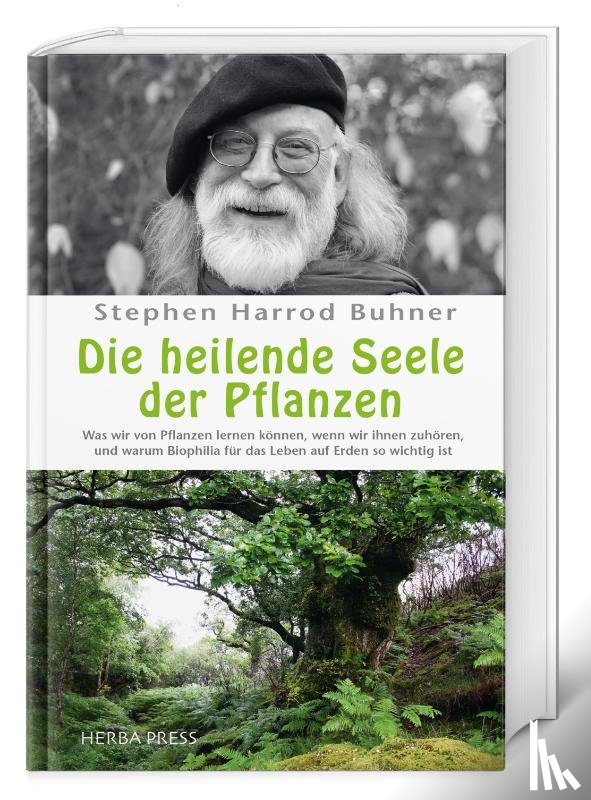 Buhner, Stephen Harrod - Die heilende Seele der Pflanzen