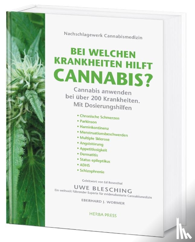 Blesching, Uwe - Bei welchen Krankheiten hilft Cannabis?