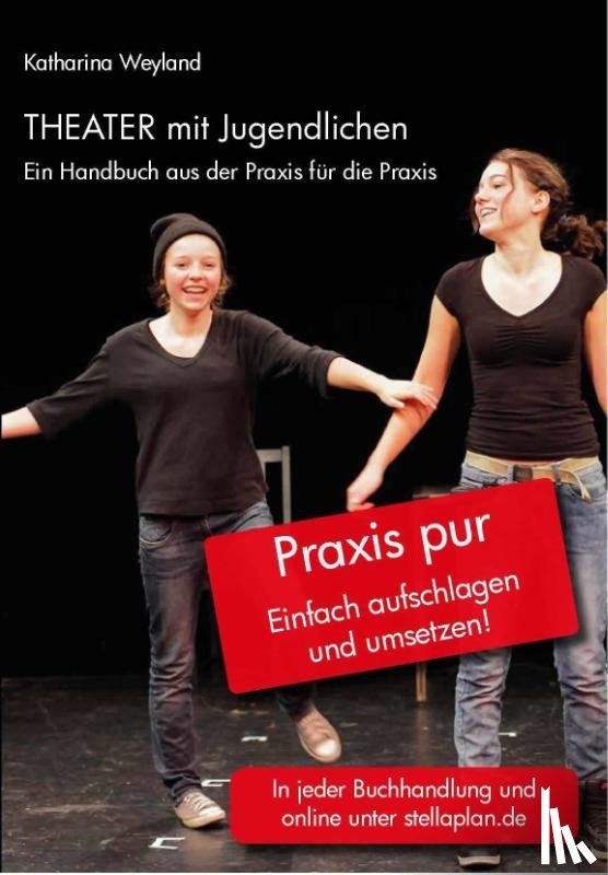 Weyland, Katharina - Theater mit Jugendlichen