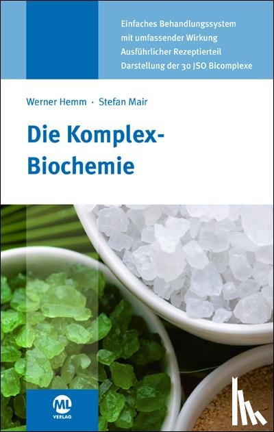 Hemm, Werner, Mair, Stefan - Die Komplex-Biochemie