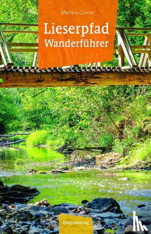Gonser, Martina - Lieserpfad Wanderführer
