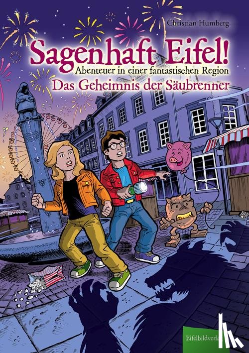 Humberg, Christian - Sagenhaft Eifel! - Abenteuer in einer fantastischen Region