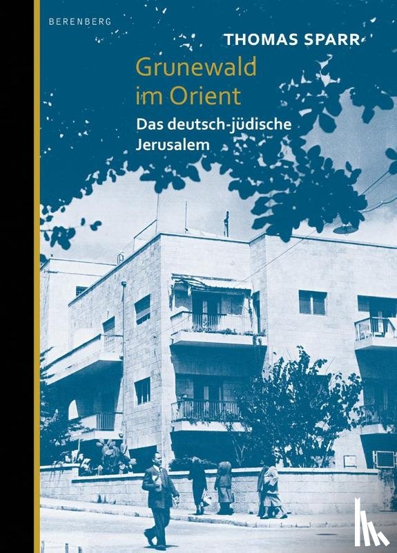 Sparr, Thomas - Grunewald im Orient