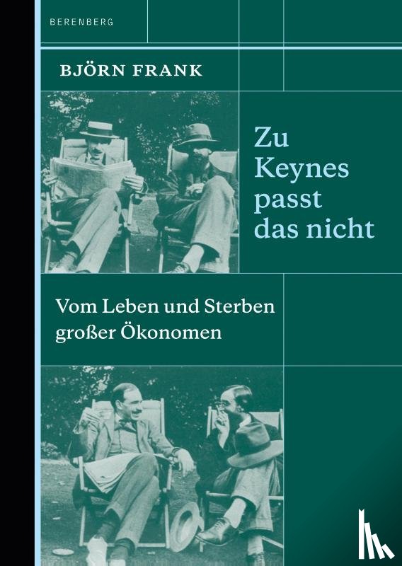 Frank, Björn - Zu Keynes passt das nicht