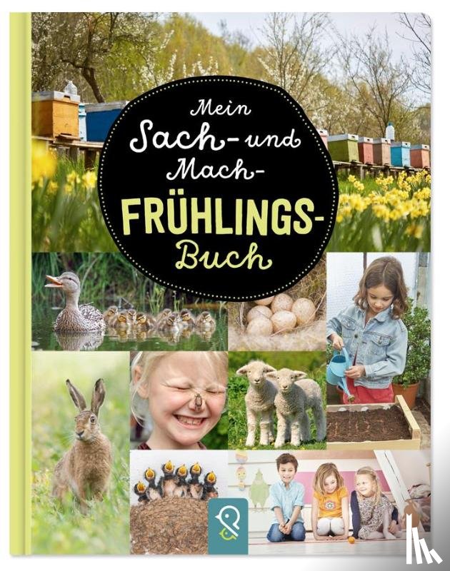  - Mein Sach- und Mach-Frühlings-Buch