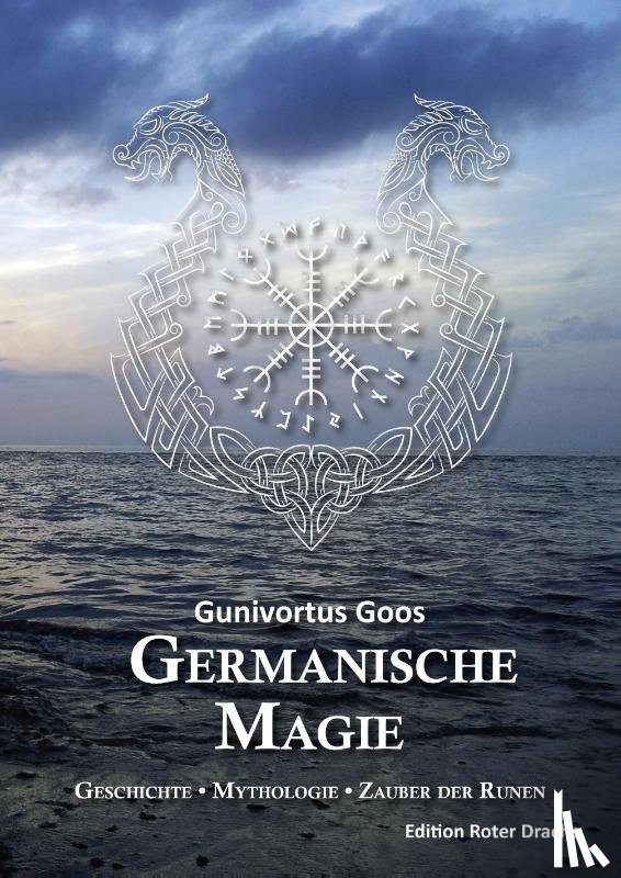 Goos, Gunivortus - Germanische Magie