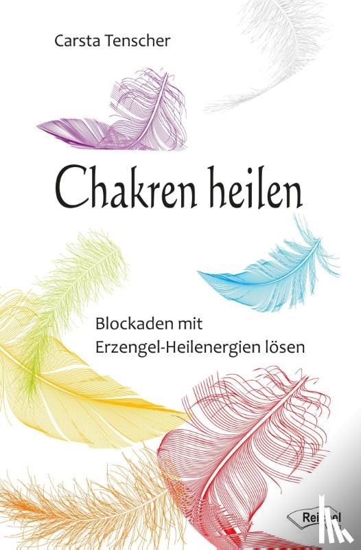 Tenscher, Carsta - Chakren heilen
