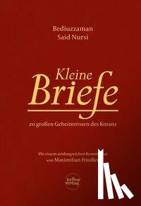 Nursi Said, Bediuzzaman, Friedler, Maximilian - Kleine Briefe
