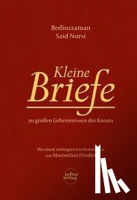 Nursi Said, Bediuzzaman - Kleine Briefe