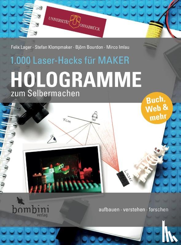 Lager, Felix, Klompmaker, Stefan, Bourdon, Björn, Imlau, Mirco - Hologramme zum Selbermachen