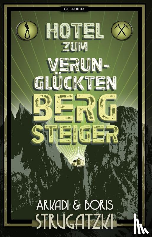 Strugatzki, Arkadi, Strugatzki, Boris - Hotel Zum verunglückten Bergsteiger