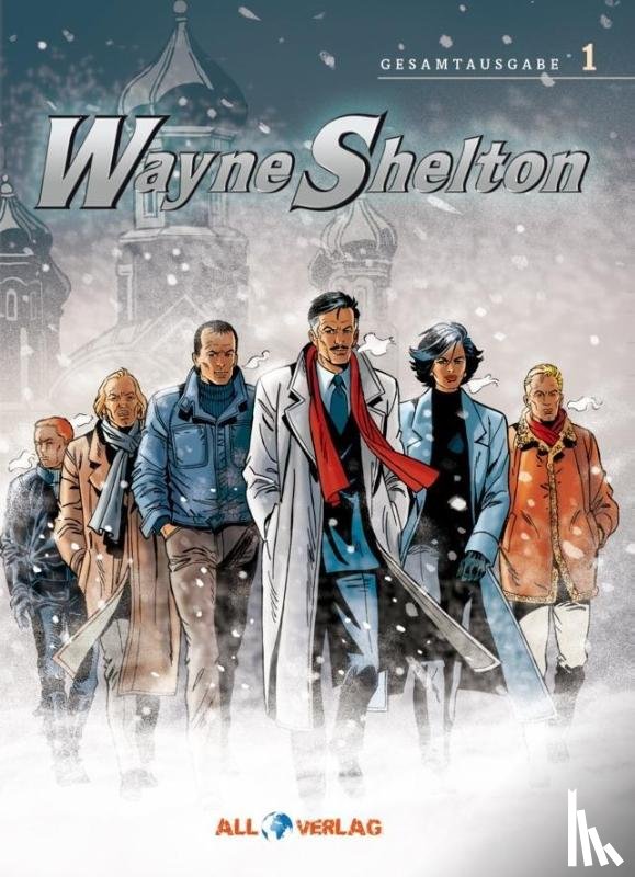 Hamme, Jean Van - Wayne Shelton Gesamtausgabe 1