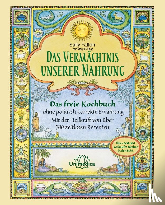 Fallon, Sally - Das Vermächtnis unserer Nahrung