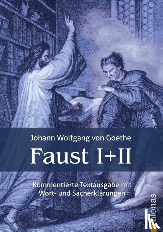 Goethe, Johann Wolfgang von - Faust I und II: Textausgabe mit Wort- und Sacherklärungen und Verszählung / Faust 1 und 2: Gymnasiale Oberstufe