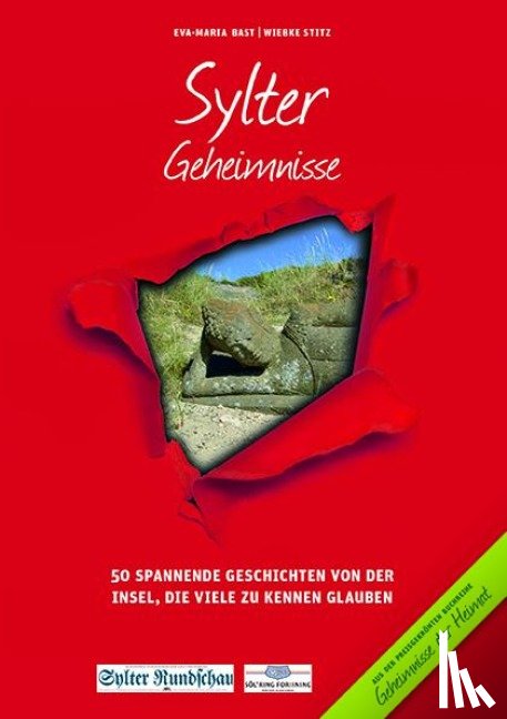 Bast, Eva-Maria, Stitz, Wiebke - Sylter Geheimnisse