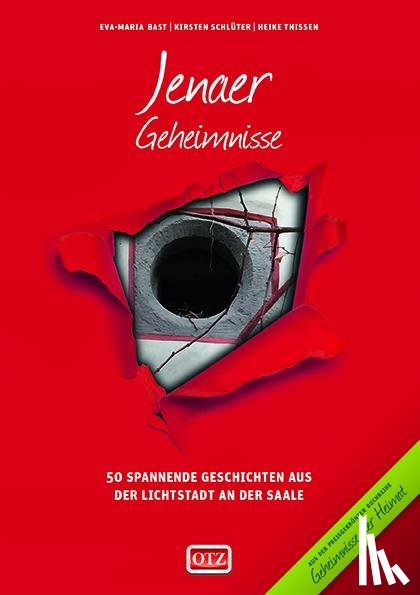 Bast, Eva-Maria, Schlüter, Kirsten, Thissen, Heike - Jenaer Geheimnisse