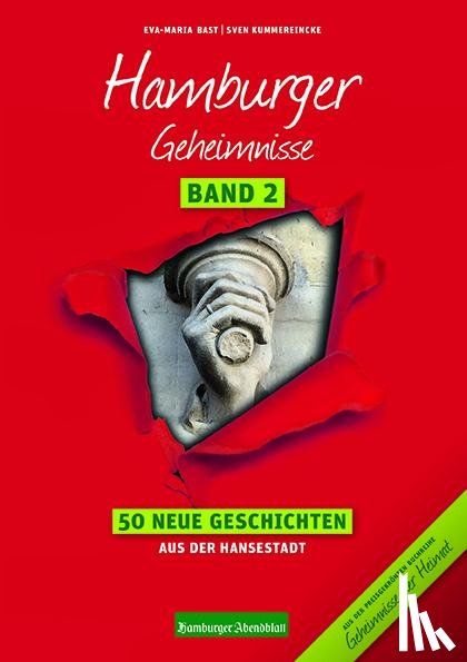 Bast, Eva-Maria, Kummereincke, Sven - Hamburger Geheimnisse Band 2