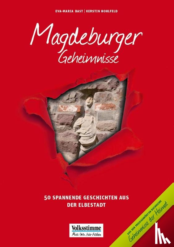 Bast, Eva-Maria, Hohlfeld, Kerstin - Magdeburger Geheimnisse