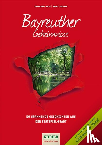 Bast, Eva-Maria, Thissen, Heike - Bayreuther Geheimnisse
