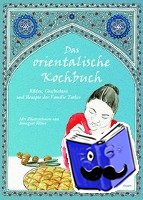 Plessow, Ulrike - Das orientalische Kochbuch