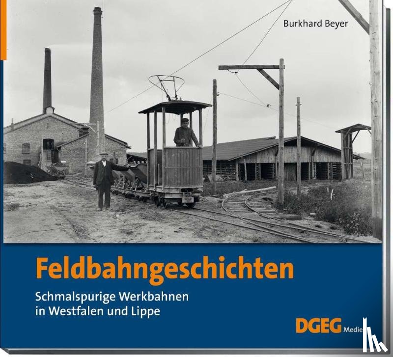 Beyer, Burkhard - Feldbahngeschichten
