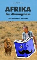 Müffelmann, Kay - Afrika für Ahnungslose