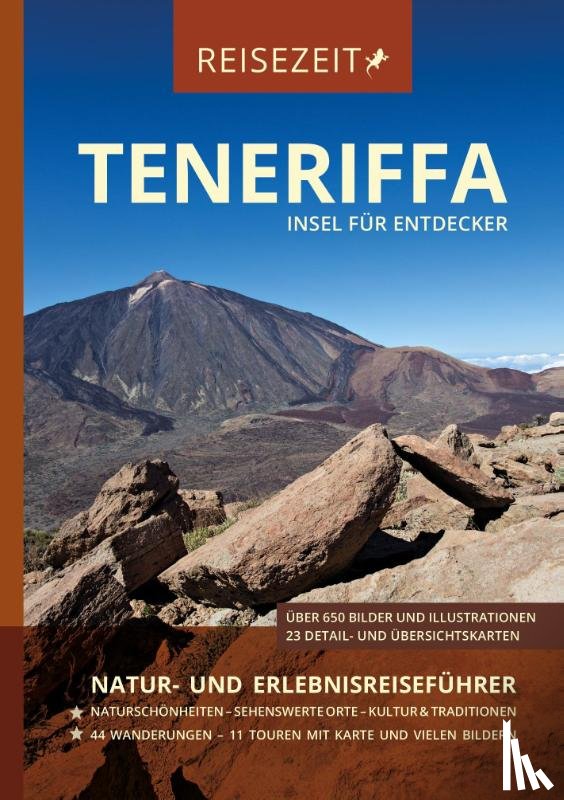  - Reisezeit- Reiseführer Teneriffa - Insel für Entdecker