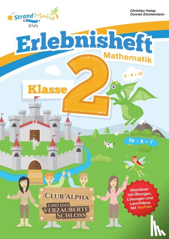 Hotop, Christian, Zimmermann, Conrad - Mathematik Übungsheft Klasse 2 - Erlebnisheft - Multiplizieren und Dividieren