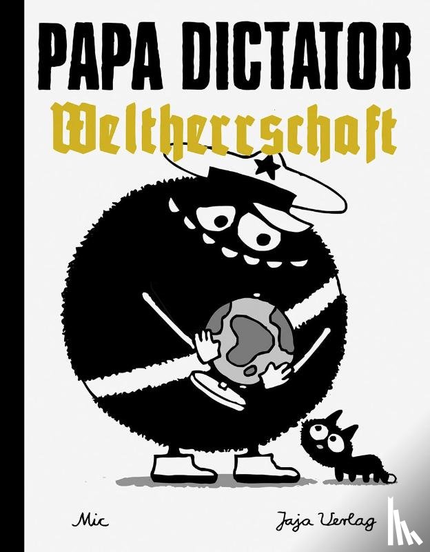 Beyer, Michael - Papa Dictator - Weltherrschaft