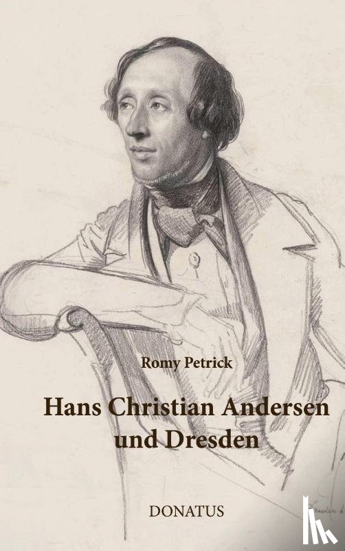 Petrick, Romy - Hans Christian Andersen und Dresden