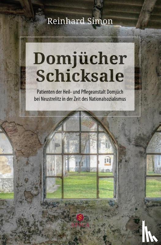 Simon, Reinhard - Domjücher Schicksale