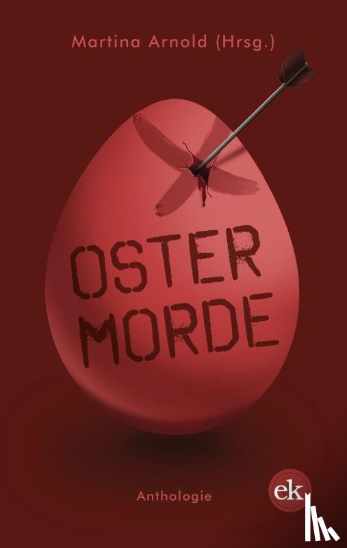 Temming, Angela, Kish, László I., Bosetzky, Horst, Holland Moritz, Patricia - Ostermorde 1